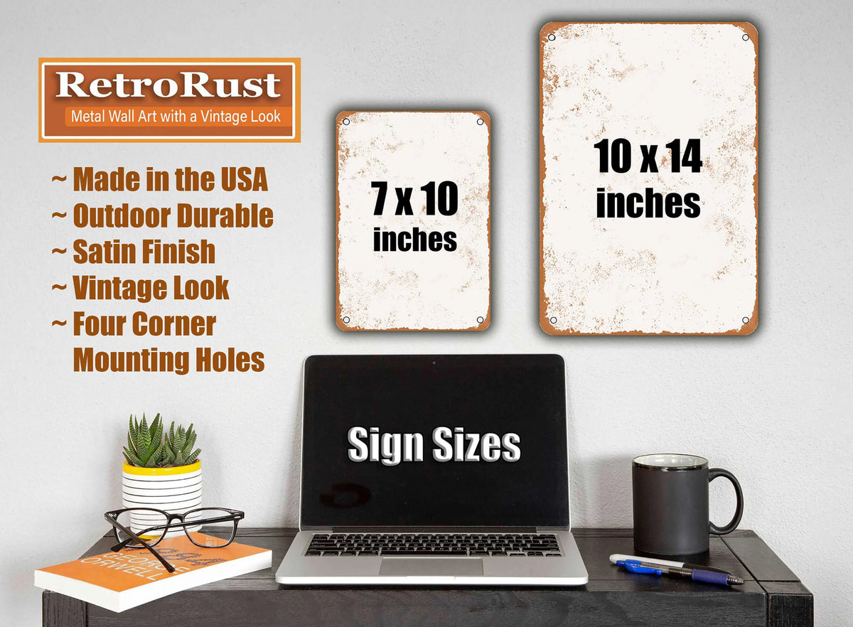 Vintage Rusty Look Metal Sign O23169